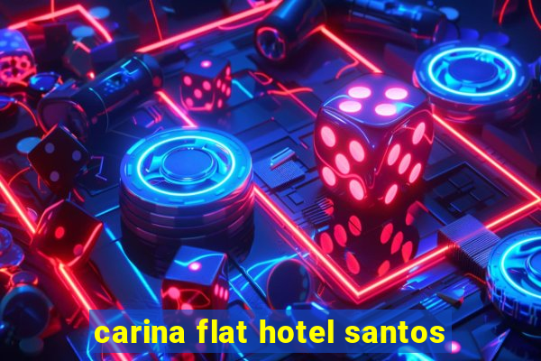 carina flat hotel santos